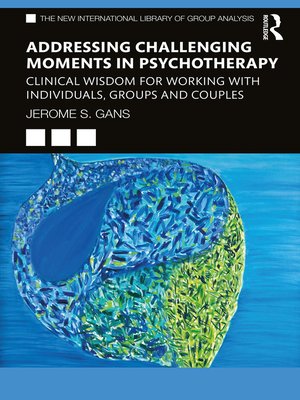 cover image of Addressing Challenging Moments in Psychotherapy